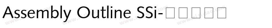 Assembly Outline SSi字体转换